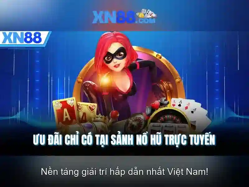 Ưu Điểm Nổi Bật Của Trải Nghiệm Game XN88